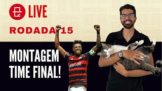 🔴 LIVE DICAS RODADA 15  CARTOLA 2024 ONDE OUSAR NO TIME FINAL [upl. by Socram354]