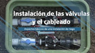 Instalación de las válvulas y el cableado  Aspectos básicos de una instalación de riego [upl. by Manuela]