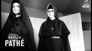 Nuns Get New Look 1965 [upl. by Vernor]