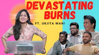 Devastating Roast Burns Ft Urjita Wani  Roadies Roast Battle [upl. by Greggs]