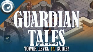 Guardian Tales Tower 14 Guide  Quick amp Easy Walkthrough [upl. by Misha592]