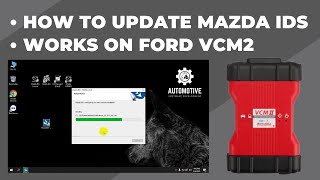 HOW TO UPDATE MAZDA IDS  WORKS ON FORD VCM2 [upl. by Pauline]