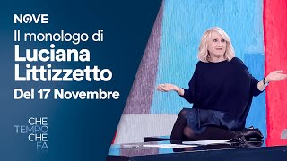 Il Monologo di Luciana Littizzetto Episodio del 17 Novembre  Che tempo che fa [upl. by Ettelohcin]