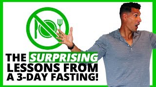 The SURPRISING Lessons From A 3Day Fasting [upl. by Nivert]