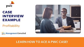 PwC Case Interview Example  Profitability Framework [upl. by Ecyar]