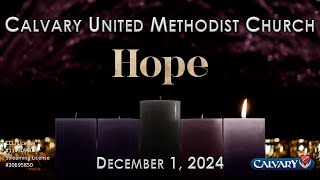 Calvary UMC  December 1 2024  830am Worship Service [upl. by Ayiotal]