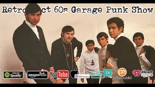 Retrospect 60s Garage Punk Podcast 622 All Mexican Garage [upl. by Aneerol]