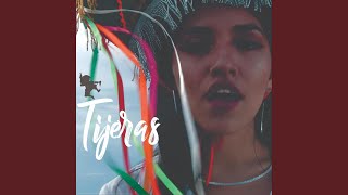 Tijeras [upl. by Debbee]