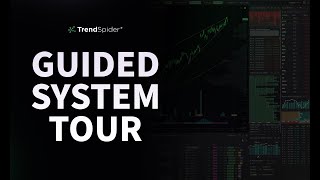 TrendSpider Guided System Tour [upl. by Hudson]