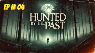 Hunted by the Past Episode  4 Free Audio books  Novels [upl. by Aynos]