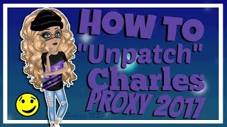 How To Unpatch Charles Proxy For MSP  Paígeyy MSP [upl. by Sidonnie355]