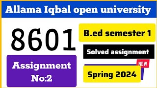 8601 solved assignment 2 spring 2024  Learn with AIOU [upl. by Ribble]