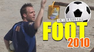 FOOT 2010 REMI GAILLARD ⚽ [upl. by Sucul309]