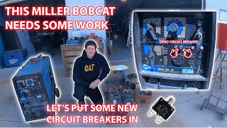 Miller bobcat 250 nt circuit breaker failurerepair Will it run Will it power [upl. by Ahsiekram]