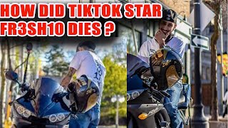 Who was Fr3sh10  TikTok star dies in Motorcycle Accident [upl. by Rettig]