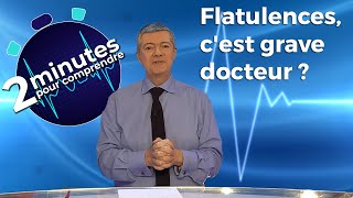 Flatulences cest grave docteur   2 minutes pour comprendre [upl. by Pennie]