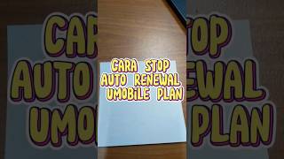 Cara Stop Auto Renewal Umobile Plan [upl. by Inahteb781]