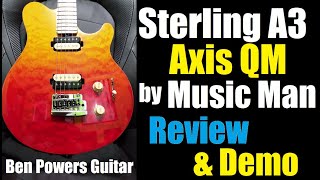 Sterling by Music Man Axis QM Guitar  Full Review amp Demo  Axis A3 Spectrum Red [upl. by Aiuqenehs]