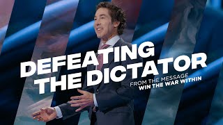 Defeating the Dictator  Joel Osteen [upl. by Ragas726]