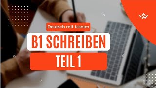 B1 Schreiben teil 1 brief schreiben Goethe zertifikat B1 part 10 [upl. by Mafala]