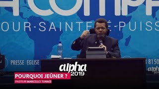 Pourquoi jeûner Pasteur Marcello Tunasi culte du 19 janvier 2019 [upl. by Nitsyrk603]