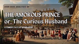 Comedy quotThe Prince Amorousquot Spoofs Dilemma of Arranged Marriages in 1671 [upl. by Ellirehs325]