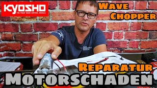 Motorschaden  Reglercheck  Motortausch KYOSHO Wave Chopper  Schiffsreparatur [upl. by Shelli]