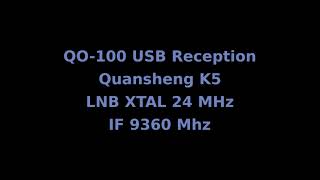 QO 100 SSB with Quansheng K5 [upl. by Anneliese]