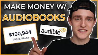 How To Make Money Publishing Audiobooks On Audible 3 Ways [upl. by Ahsinauj212]