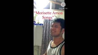 Morissette amon songs male version [upl. by Eisso]