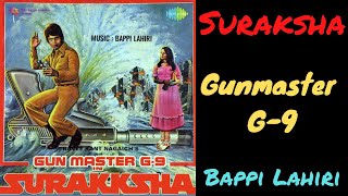 Gunmaster G9  Suraksha 1979  Bappi Lahiri amp Annette Pinto [upl. by Colas]