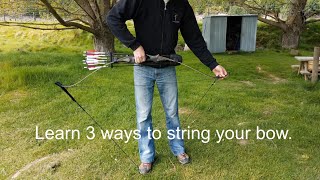 Learn 3 Methods of How to String your Bow [upl. by Kielty]