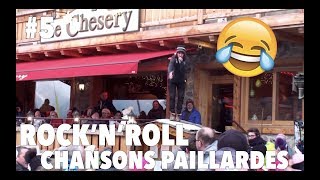 5 CHANSONS PAILLARDES  Rock The Pistes 2018 [upl. by Allisan]