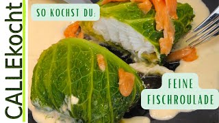 Fischroulade von Kabeljau und Wirsing einfach selber machen Rezept [upl. by Rifkin113]