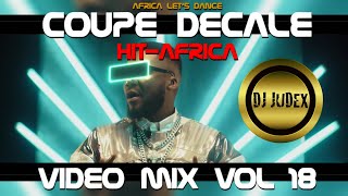 COUPE DECALE 2022 VOL 18  Dj Judex ft Mix 1er Josey Kerozen Serge Beynaud Ariel S Obams [upl. by Eartnoed]