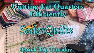 Cutting Fat Quarters Frugally and Efficiently  Saturday with SederQuilts [upl. by Earehc797]