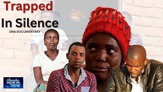 TRAPPED IN SILENCE🔥DNA DOCUMENTARY TINASHE MUGABE DNA SHOW dnaman tinashemugabe documentaries [upl. by Nelly]