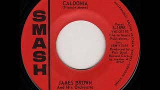 James Brown and his Famous FlamesCaledonia 1964 Smash Records [upl. by Rennat580]