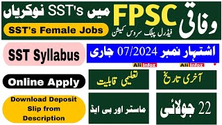 FPSC SSTs Jobs Announced  Adv No 072024  SSTs Syllabus Complete Details Online Apply [upl. by Johppa389]