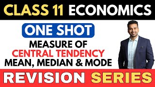 Mean Median amp Mode  Central Tendency  ONE SHOT  Class 11 Revision Series  CA Parag Gupta [upl. by Barnet]