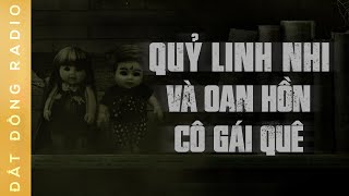 Nghe truyện ma  LUKTHEP HỘ MỆNH  Chuyện ma oan hồn cô gái quê và quỷ linh nhi  Tập 12 [upl. by Neliak]