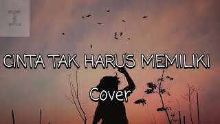 Cinta Tak Harus Memiliki  ST12 Cover Lirik [upl. by Ailema]