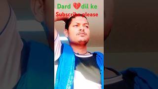 Dard Dil 💔 ketrending shortvideos shorts [upl. by Ladnyc]