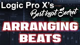 Logic Pro Xs Best Kept Secret  How to Arrange Beats in Logic Pro X  Beat Maker Tutorials [upl. by Magdau593]