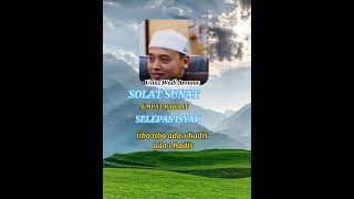 Solat Sunat 4 Rakaat Selepas Isyak ustazwadianuar ceramah ilmuagama [upl. by Khalin]