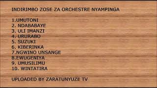 INDIRIMBO ZOSE ZA ORCHESTRE NYAMPINGA [upl. by Lah]