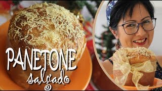 RECEITA FÁCIL DE PANETONE SALGADO  ÚMIDO E FOFINHO E  DIKA DA NAKA [upl. by Jacey]