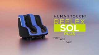 Meet the Human Touch® Reflex SOL Plus Foot and Calf Massager [upl. by Seta]