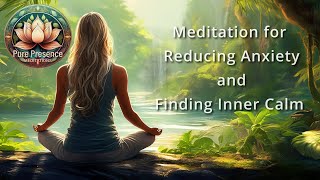 Meditation for Reducing Anxiety and Finding Inner Calm [upl. by Elrahc]