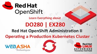 DO280 Red Hat OpenShift Administration  EX280 Exam Lab Setup  EX188  EX288 Certification Path [upl. by Eleni]